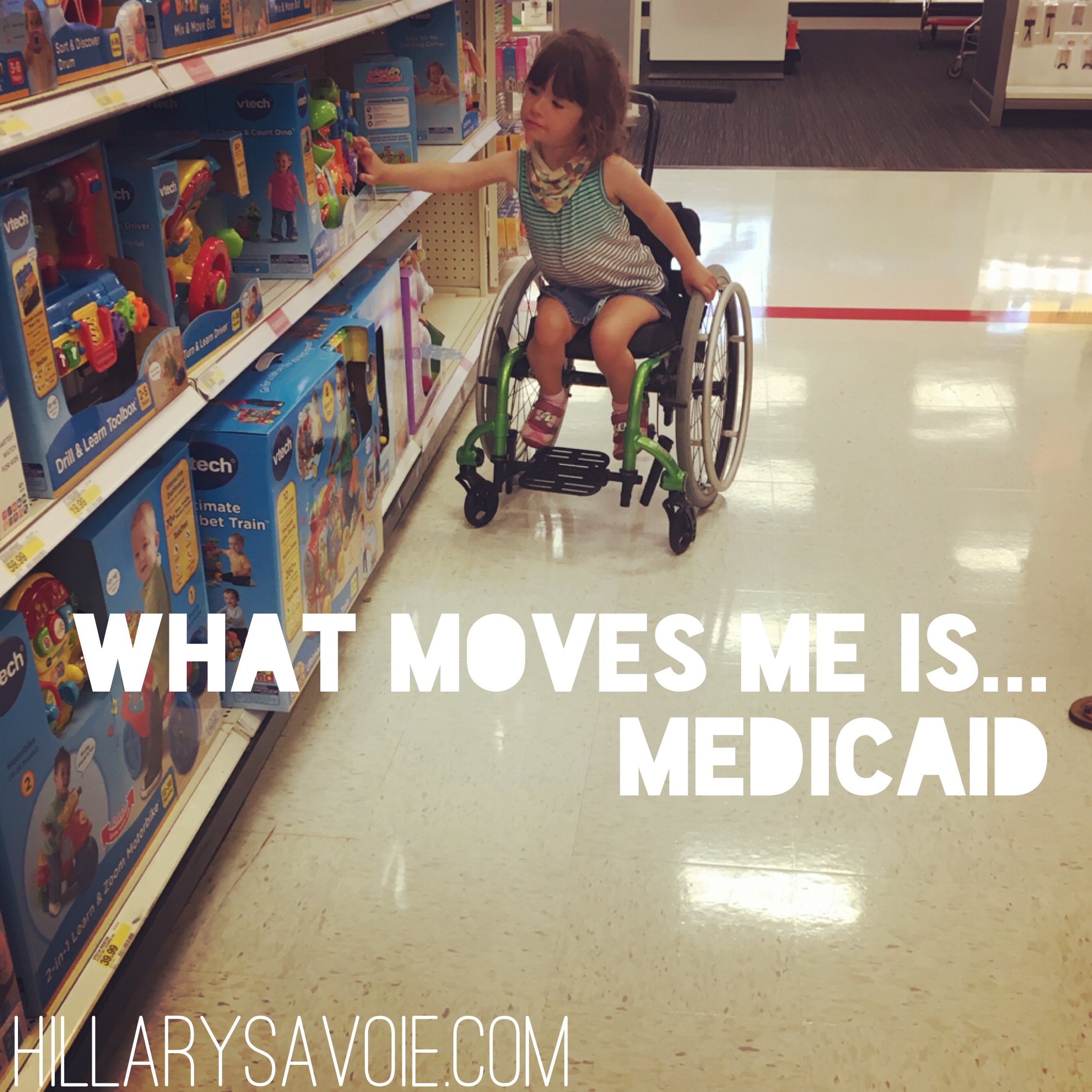What moves me is…Medicaid.